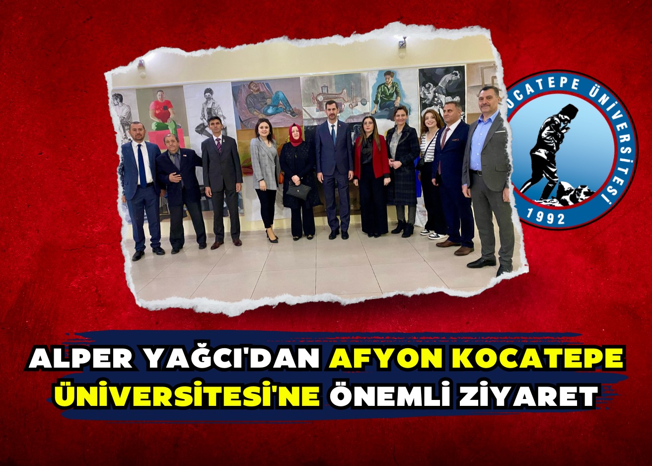 Alper Yağcı'dan Afyon Kocatepe Üniversitesi'ne Önemli Ziyaret